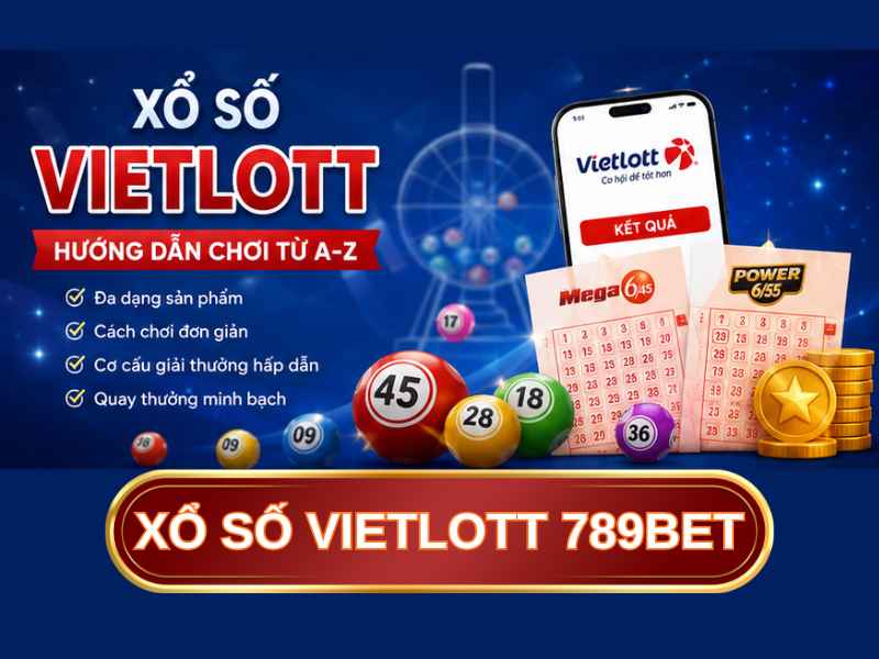 Cách Chơi Xổ Số Vietlott Dễ Trúng