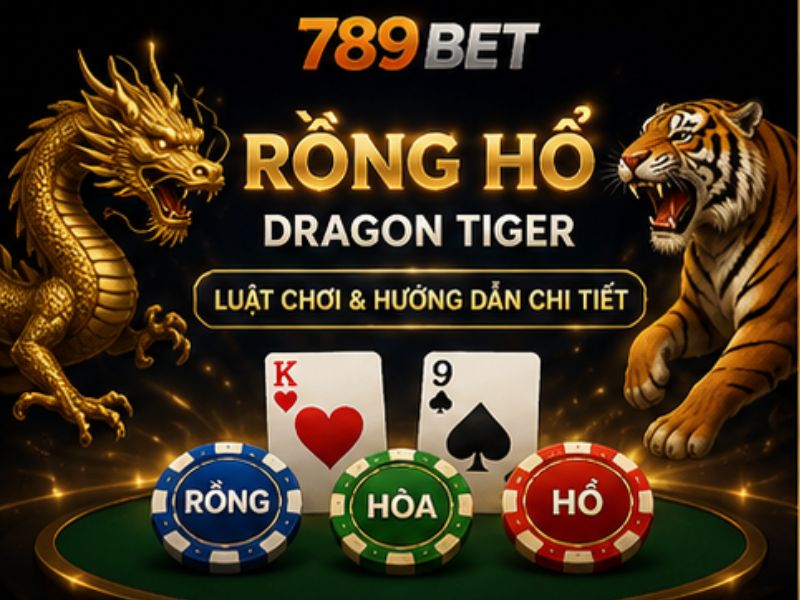 Rồng Hổ là trò chơi bài nổi bật tại sảnh Casino 789BET